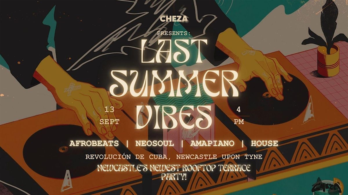 Last Summer Vibes by Cheza