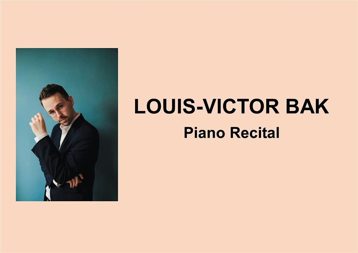Louis-Victor Bak lunchtime piano recital