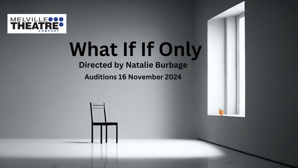 What If If Only Auditions