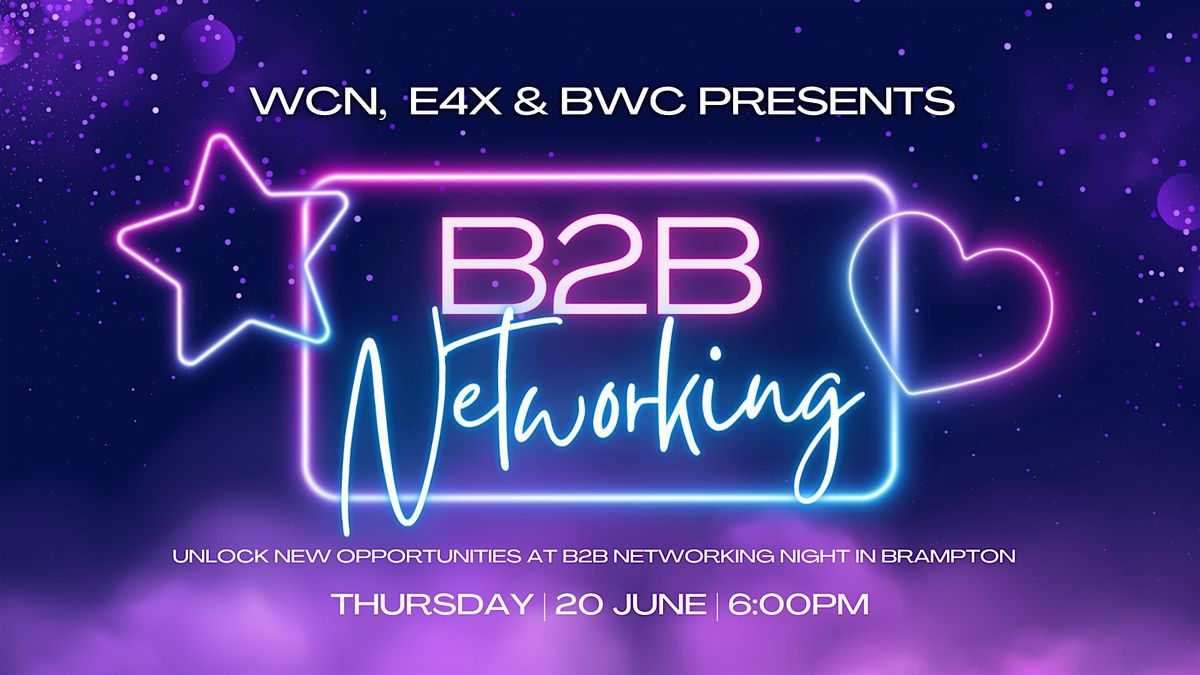 You're invited to WCN Small Biz Networking Night in Brampton!