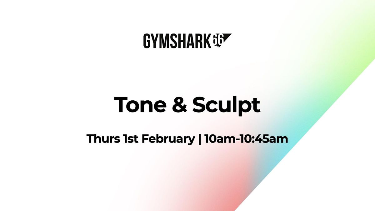 Tone & Sculpt | Gymshark66