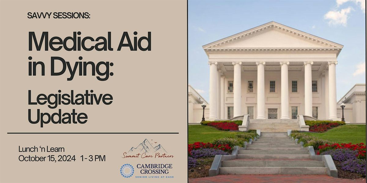 Medical Aid in Dying: Legislative Update