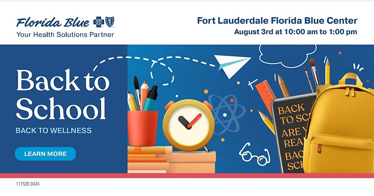 Back to School - Back to Wellness with Florida Blue @ Fort Lauderdale
