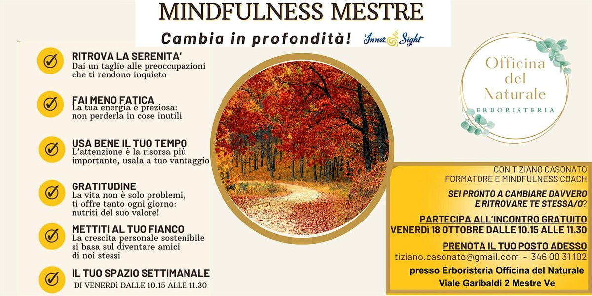 Presentazione Gratuita Mindfulness a Mestre Centro: Mindfulness per il Cambiamento in Profondit\u00e0.