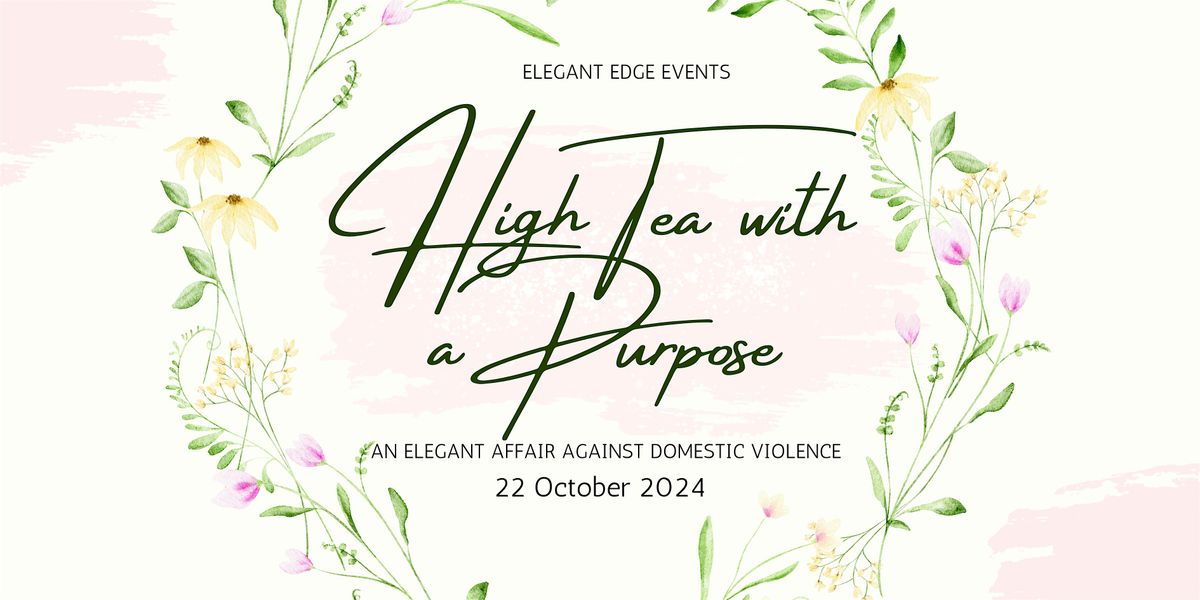 High Tea with a Purpose