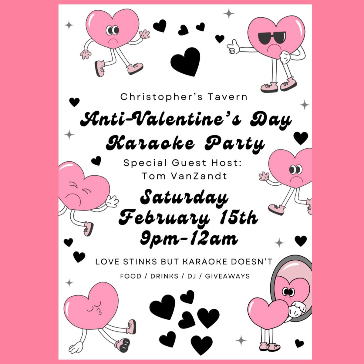 Christopher\u2019s Anti-Valentine\u2019s Day Karaoke Party 