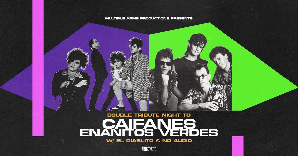 Tribute to Caifanes & Enanitos Verdes @ Tarros Chicali