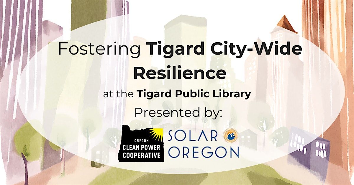 Fostering Tigard City-Wide Resilience