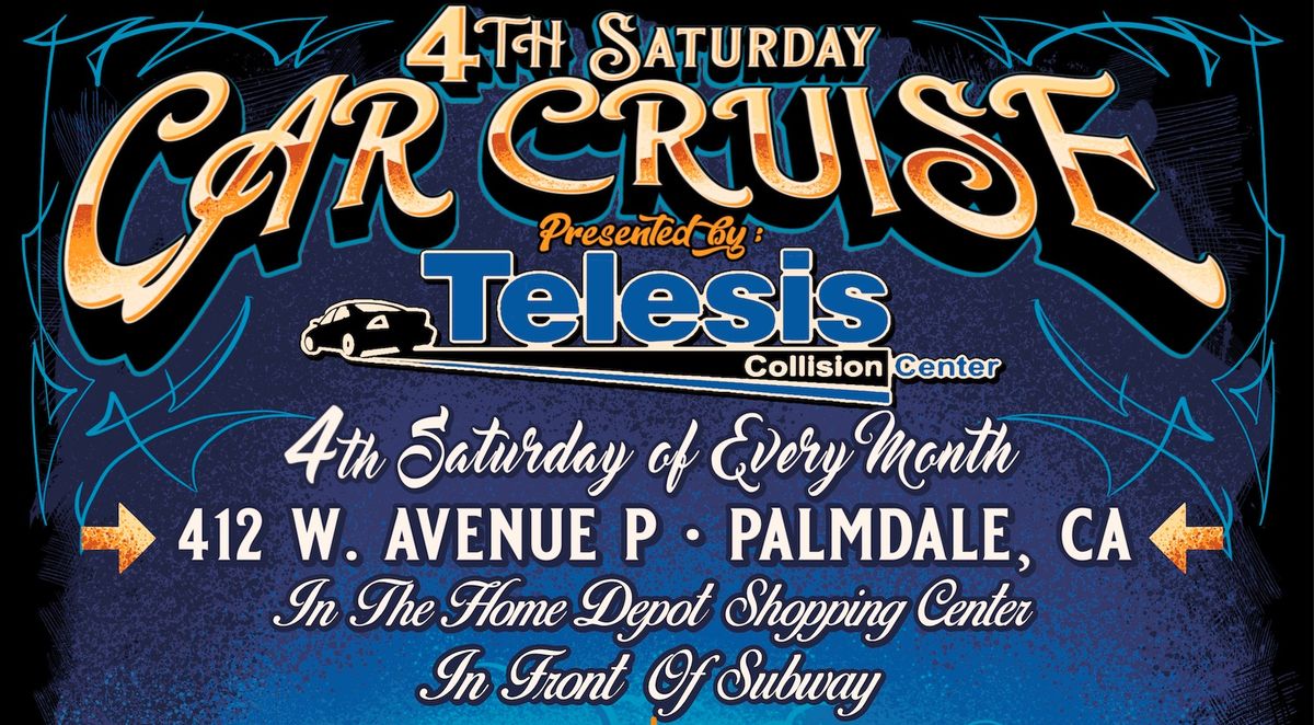 4th Saturday Car Cruise Presented by Telesis Collision Center