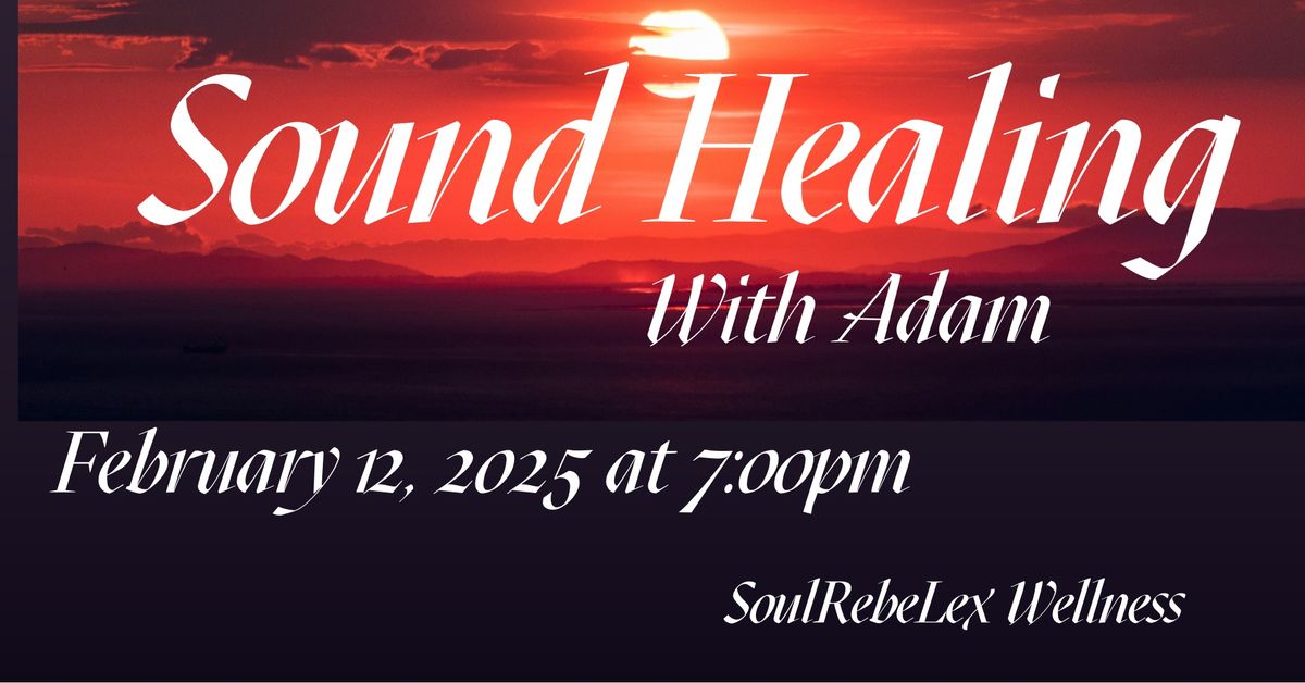 Sound Healing with Adam Sutherland 