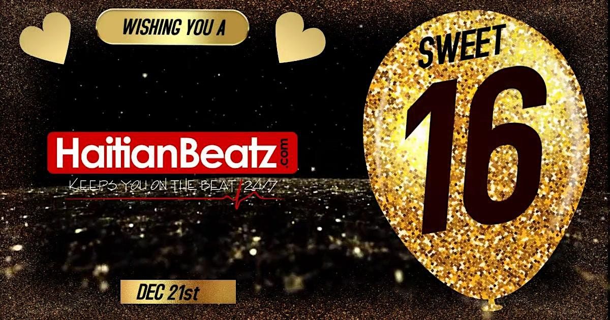 HAITIANBEATZ SWEET 16 ANNIVERSARY