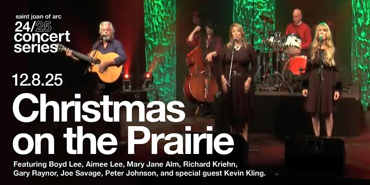 2024-2025 Concert Series - "Christmas on the Prairie"