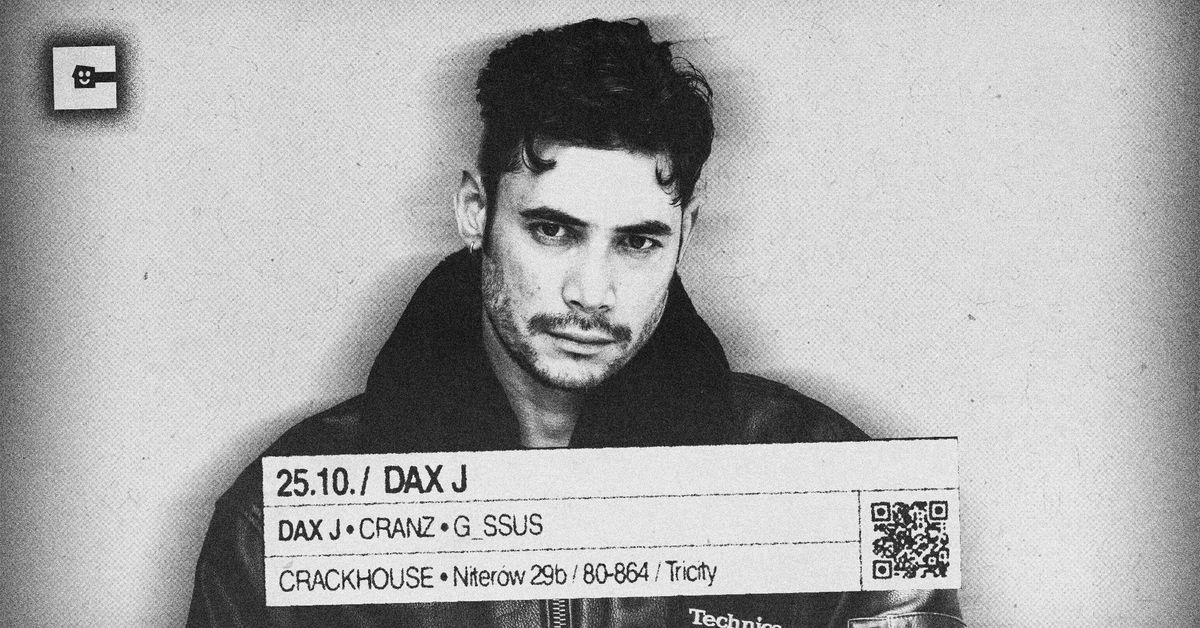 DAX J | CRACKHOUSE