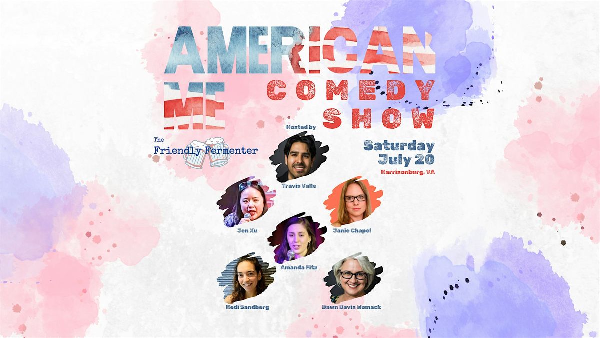 American Me Comedy Show