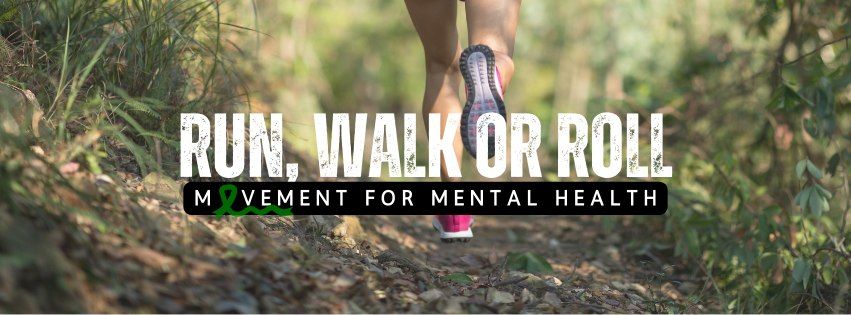 Movement for Mental Health | 2.5k Run or 2.5 Walk\/Roll