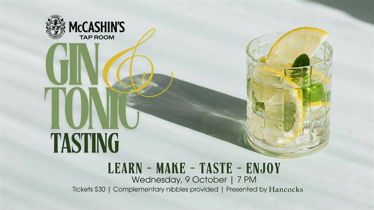 Gin & Tonic Tasting Night at McCashin's Tap Room