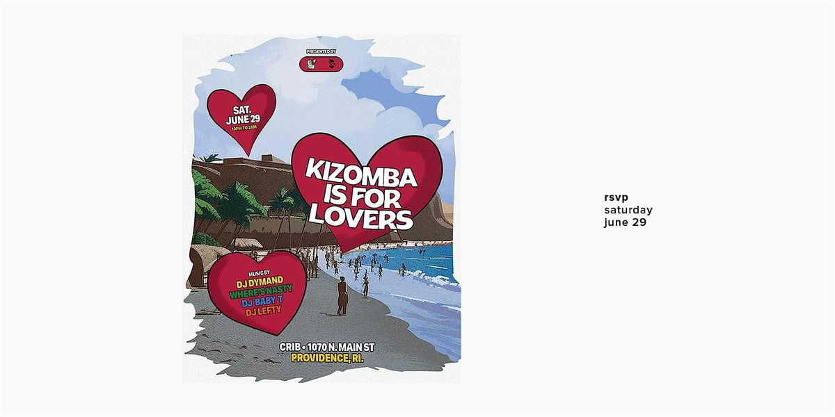 KIZOMBA IS FOR LOVERS \/ June 2024
