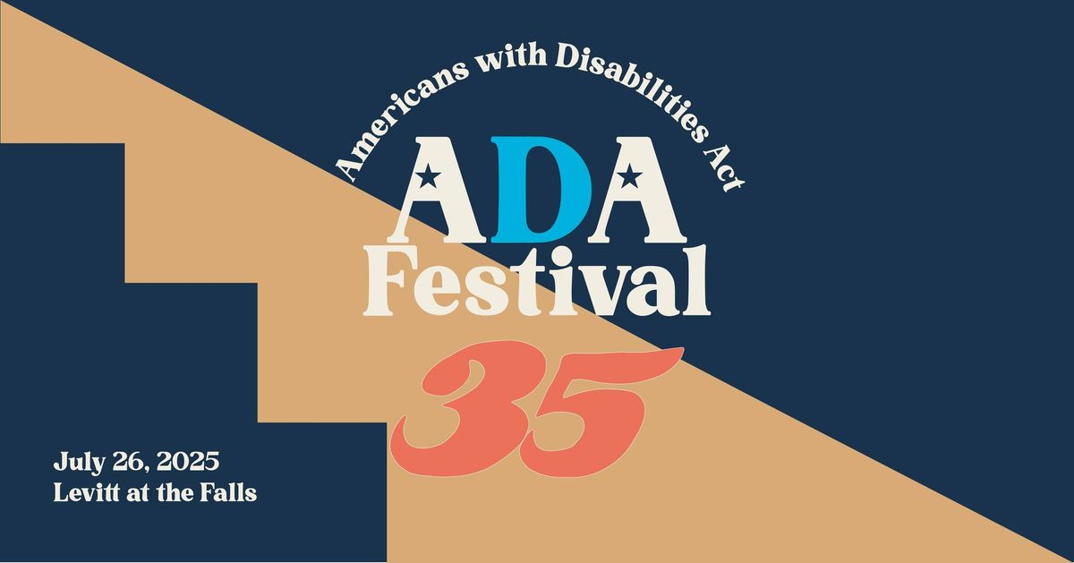 The ADA Festival: Strengthening Connections & Moving Forward Together