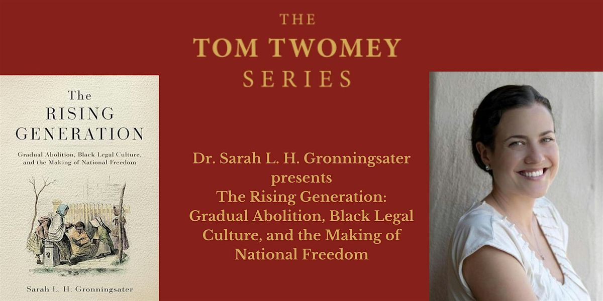 Tom Twomey Lecture: Sarah Gronningsater's book talk The Rising Generation