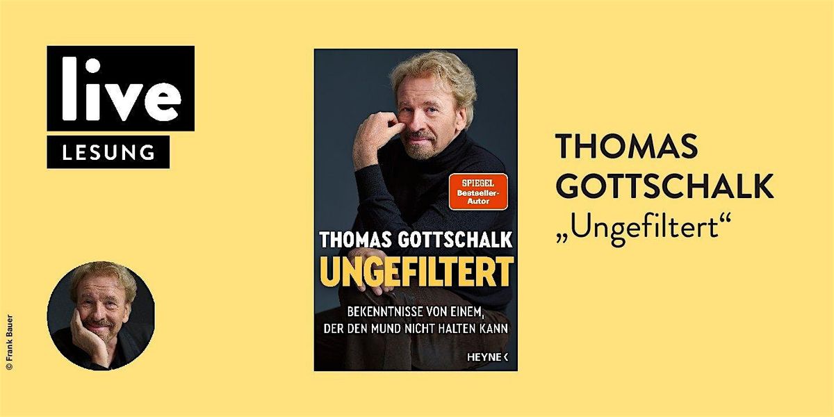 LESUNG: Thomas Gottschalk