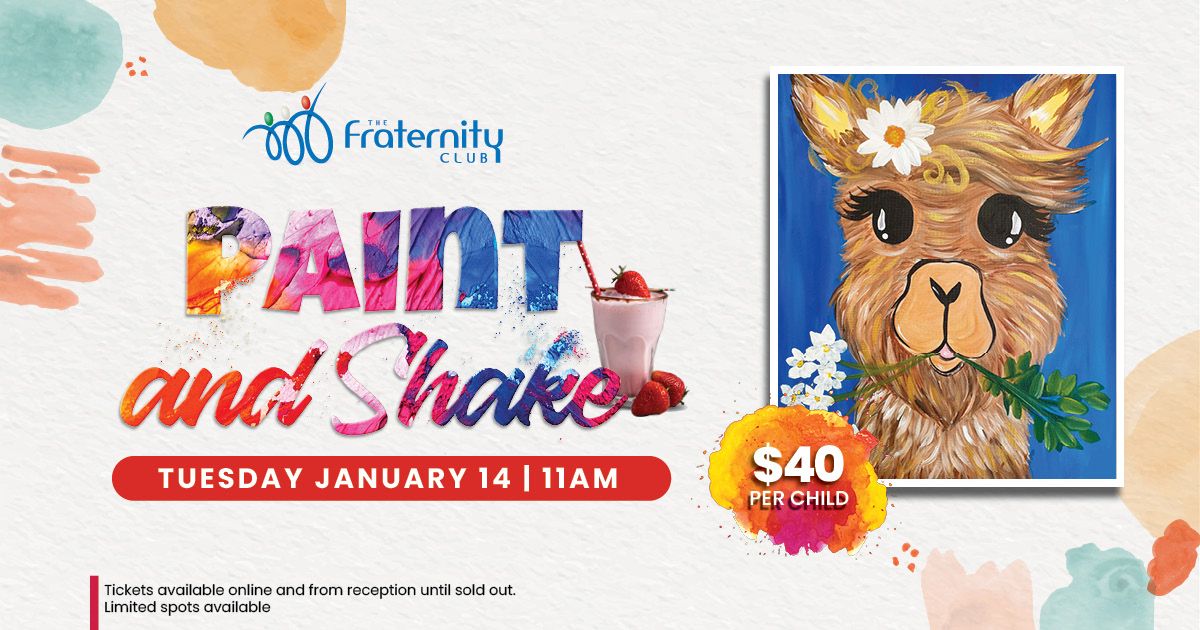 Paint & Shake -  School Holiday Fun at The Frat!