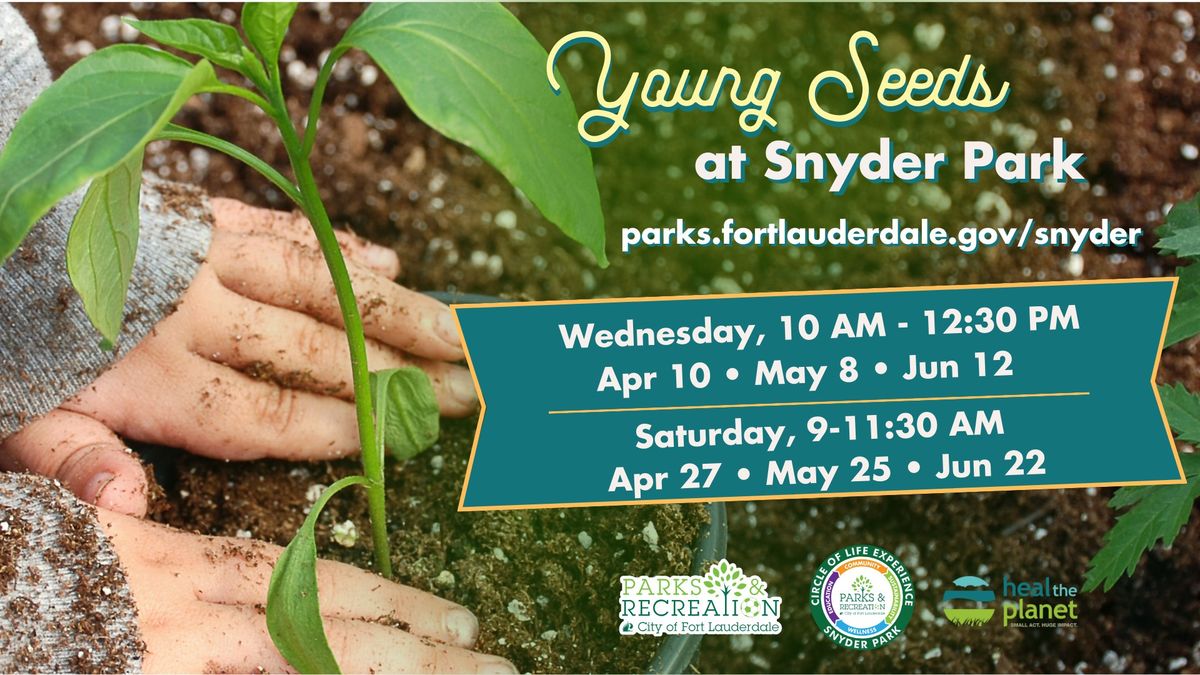 Heal the Planet - Young SEEDS at Snyder Park
