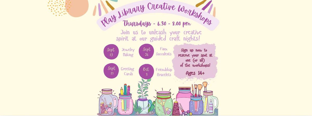 Creative Workshops @ Play Library