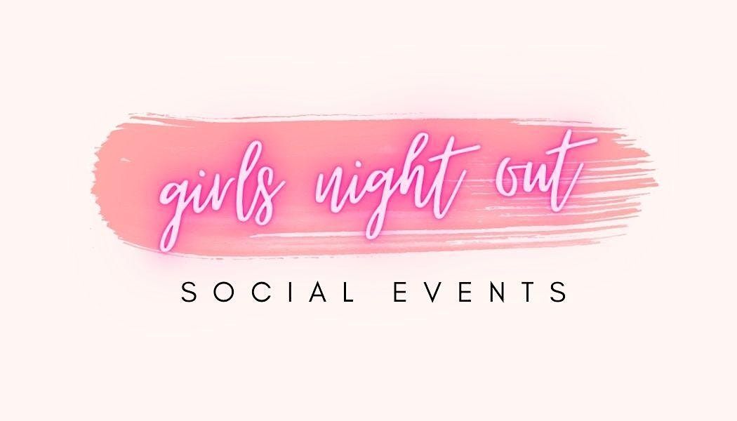 Girls Night Out Karaoke - 1 Year Celebration