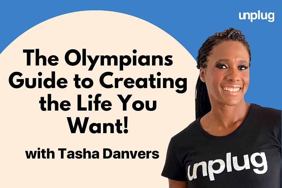 The Olympians Guide to Creating the Life You Want! with Tasha Danvers