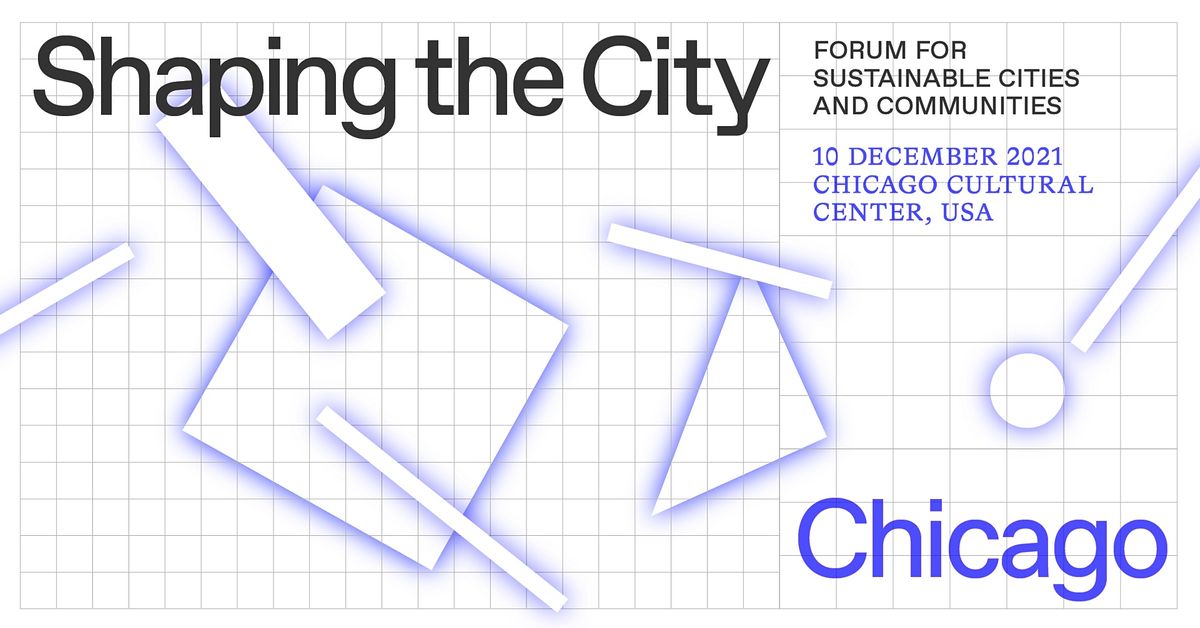 Shaping the City: Forum for Sustainable Cities and Communities