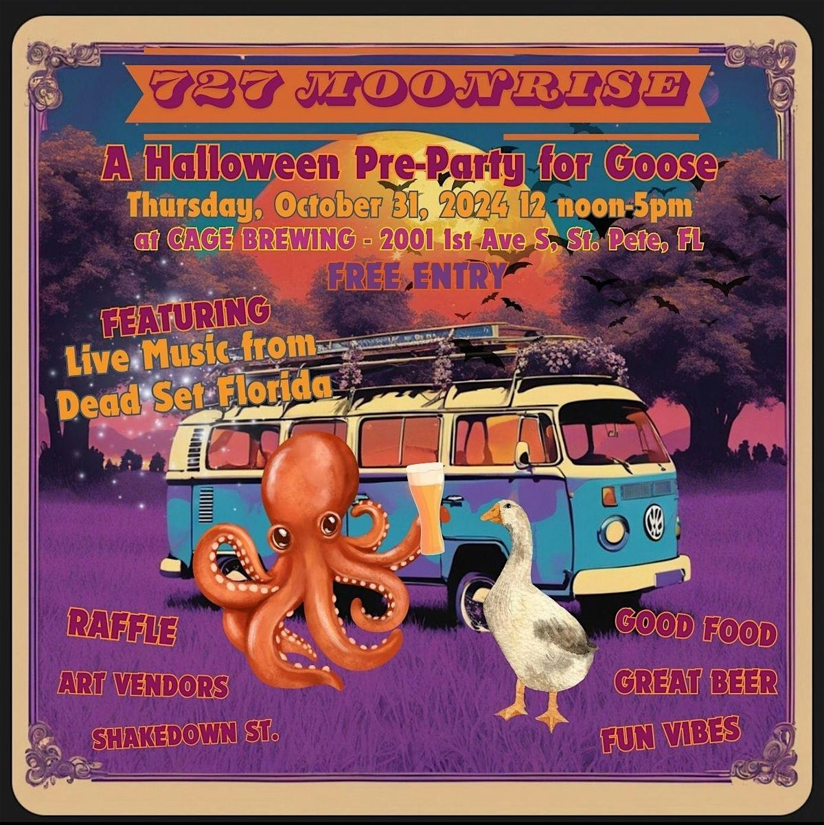 FREE ADMISSION: GOOSE PRE-PARTY! ft.  Dead Set Florida | WED OCT 31 | Cage Brewing, St. Pete | 12-5p