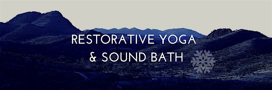 Restorative Yoga & Sound Bath