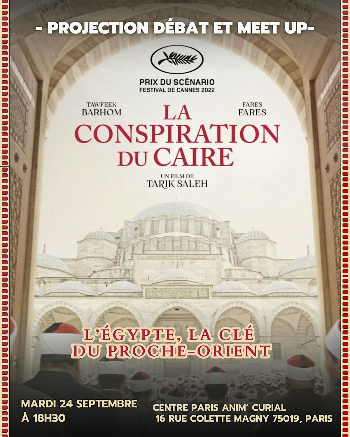 "LA CONSPIRATION DU CAIRE" + D\u00c9BAT "L\u2019\u00c9gypte, la cl\u00e9  du Proche-Orient"