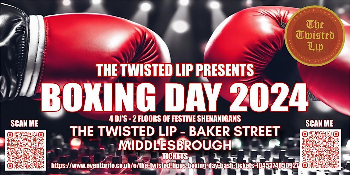 The Twisted Lipp's Boxing Day Bash