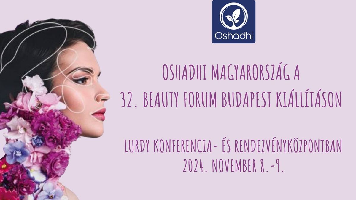 Oshadhi Magyarorsz\u00e1g a 32. Beauty Forum Budapest Ki\u00e1ll\u00edt\u00e1son