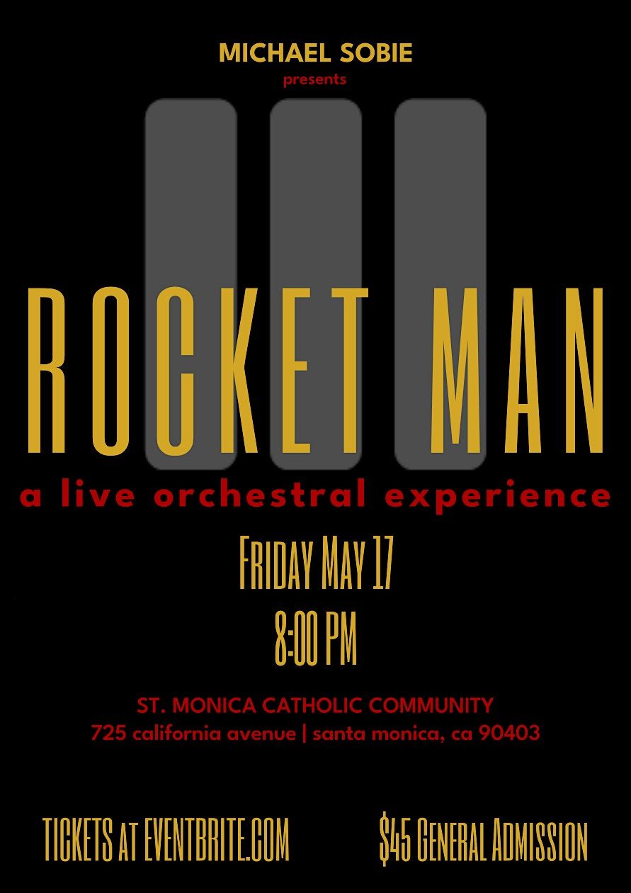 Michael Sobie presents ROCKET MAN: A Live Orchestral Experience
