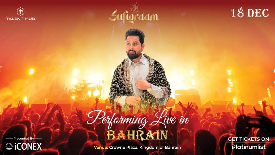 Sufigraam at Crowne Plaza, Bahrain