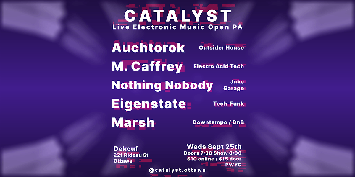 Catalyst Electronic Music Open Mic #5