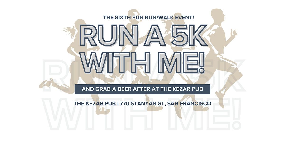 Run a 5K with me and grab a drink after at The Kezar Pub