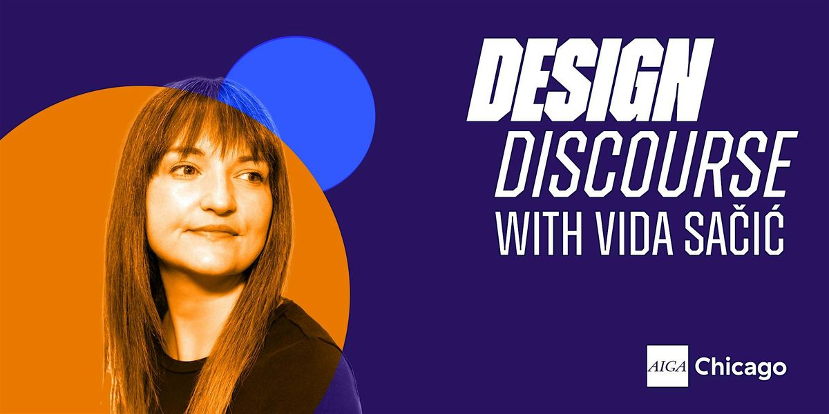 Design Discourse with Vida Sa\u010di\u0107