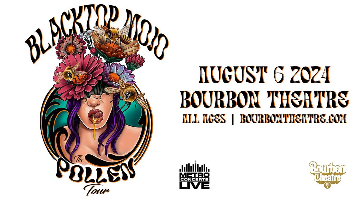Blacktop Mojo w\/ Turquoise, The Party After & As Tides Rise at Bourbon Theatre