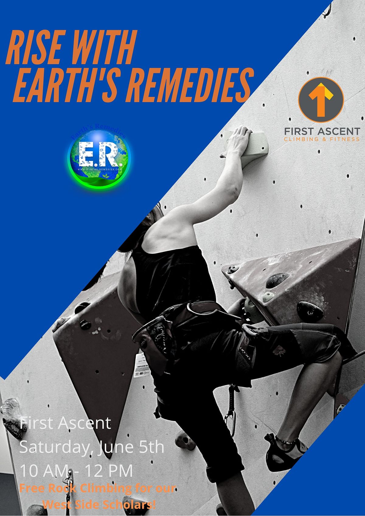 Elevate W\/ Earth's Remedies - Free Rock Climbing at First Ascent