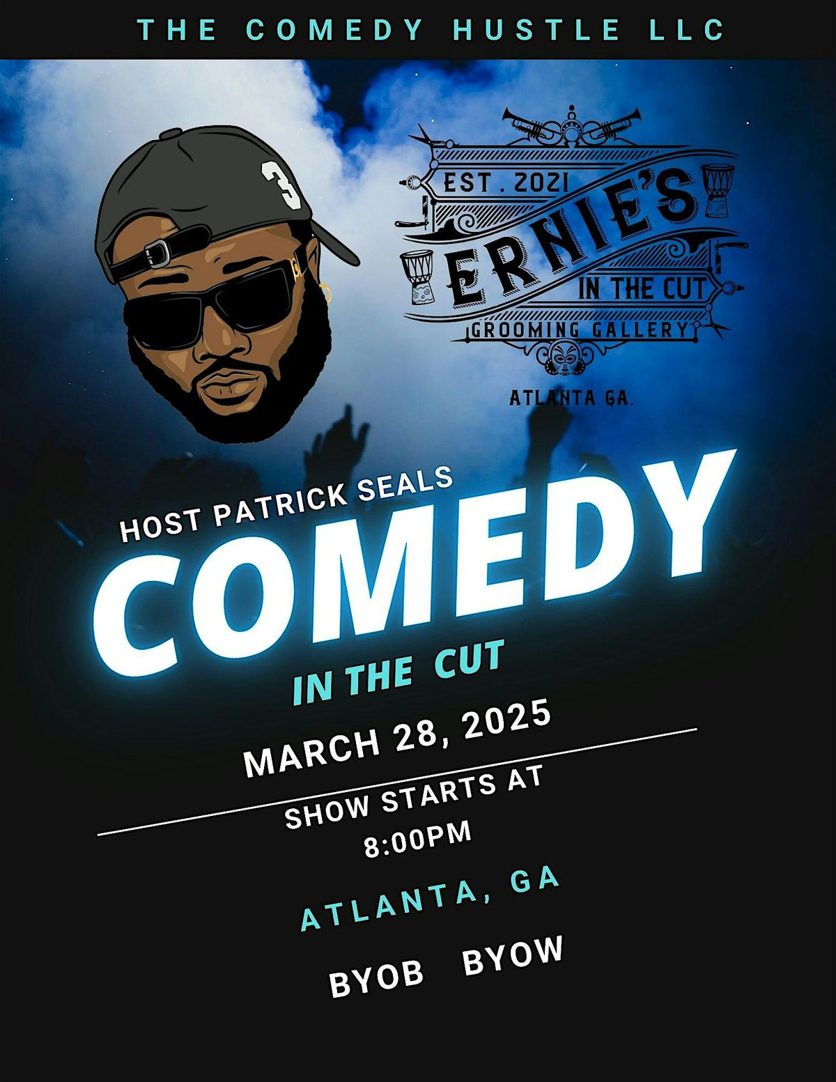 Comedy in the Cut! Hosted by Patrick Seals