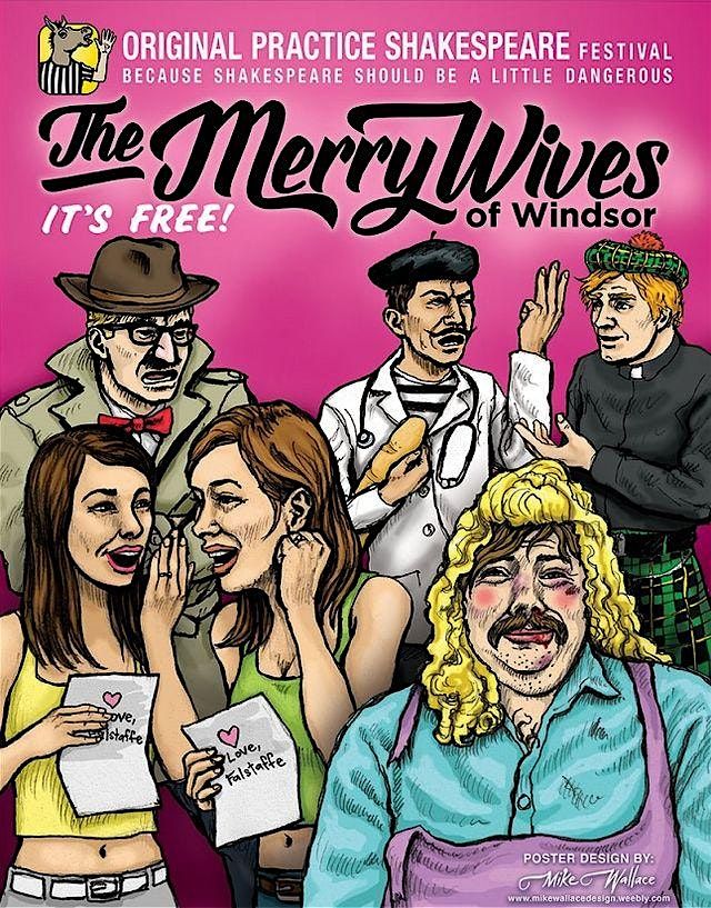 Original Practice Shakespeare Presents: Merry Wives of Windsor