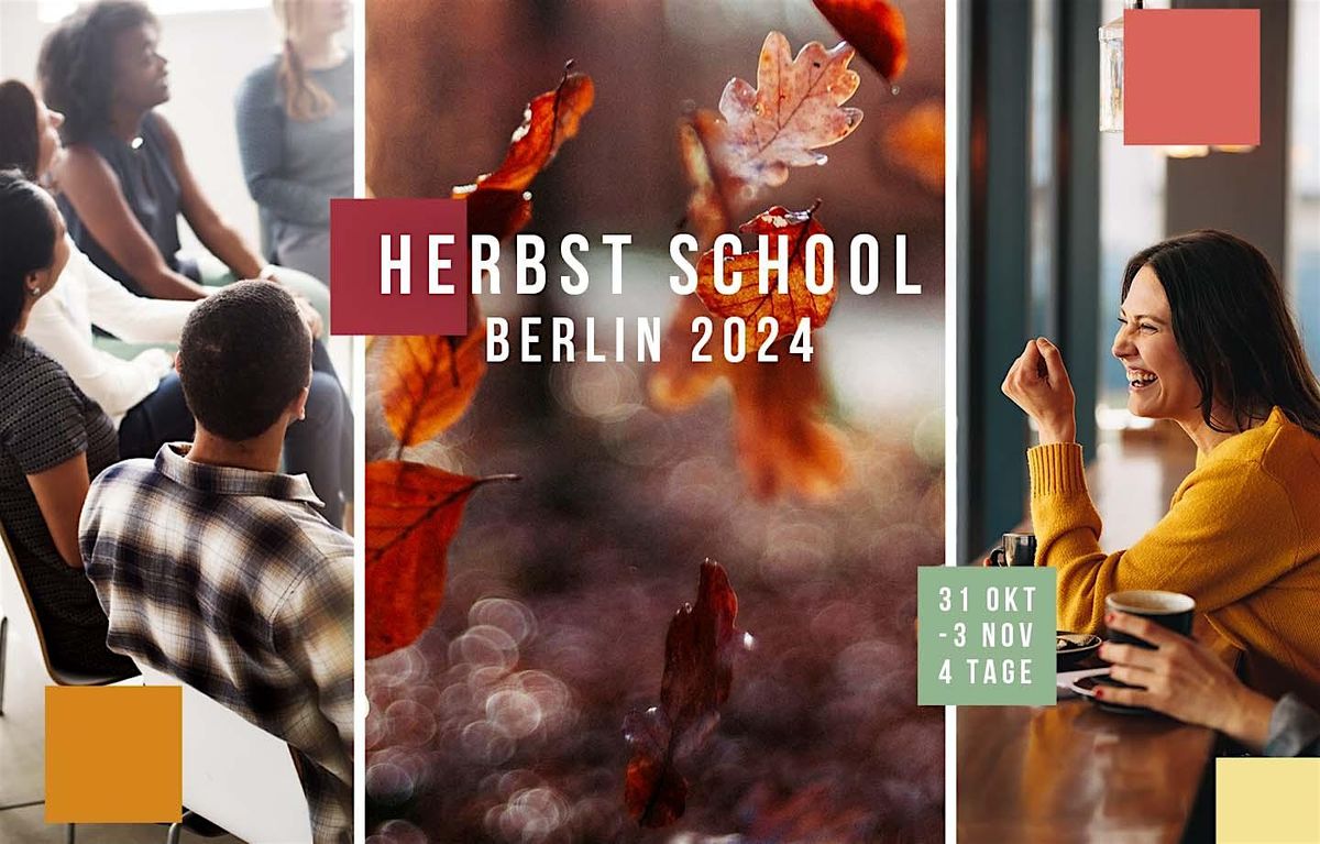 Herbst School 2024 \u2013 Besser und erf\u00fcllter leben