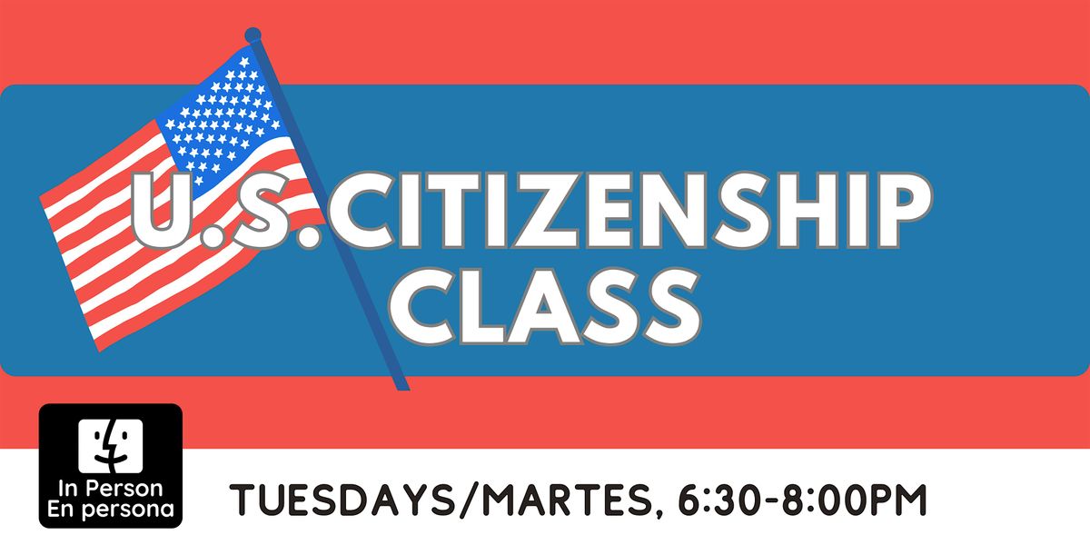 IN PERSON: Citizenship Class