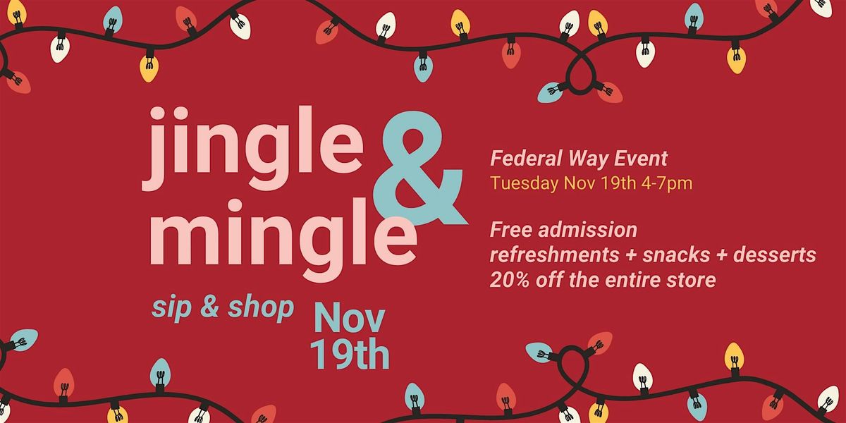 Jingle & Mingle at Watson's in Federal Way -  Nov 19th