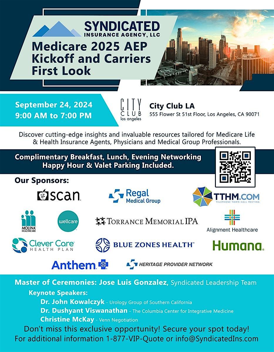 Medicare 2025 AEP Kickoff and Carriers First Look - SOLD OUT