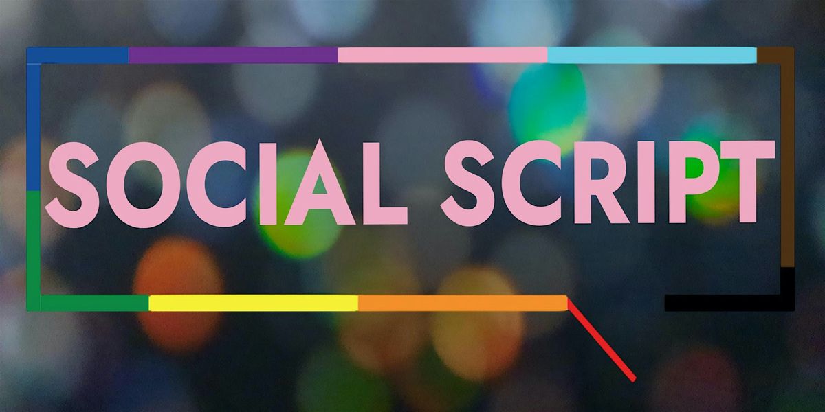 Our Room Presents: Social Script Exhibition @ Partisan Collective 5.30pm
