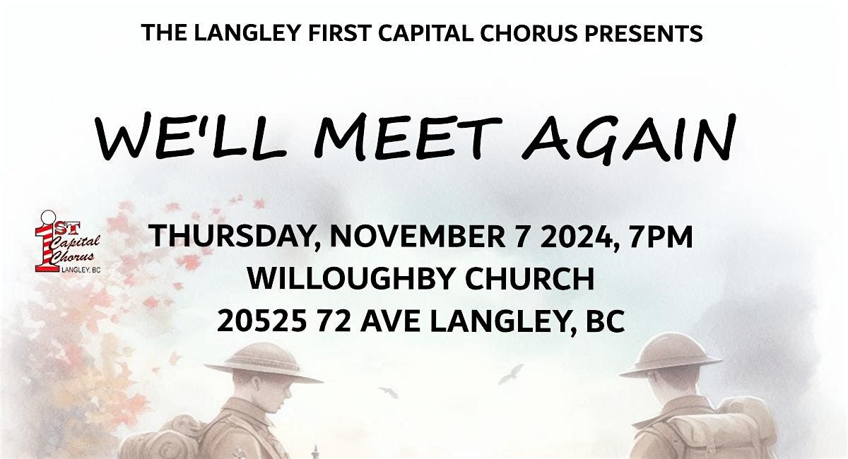 We'll Meet Again - Thursday, Nov 7, 7pm